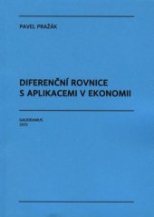 kniha Diferenční rovnice s aplikacemi v ekonomii, Gaudeamus 2013