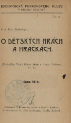 kniha O dětských hrách a hračkách, Pokrokový klub 1911