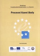 kniha Procesní řízení školy, Evropský polytechnický institut 2010