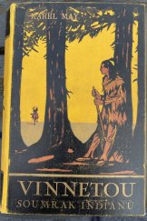 kniha Vinnetou 4 Soumrak indiánů, Jan Toužimský 1931