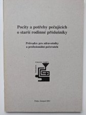 kniha Pocity a potřeby pečujících o starší rodinné příslušníky průvodce pro zdravotníky a profesionální pečovatele, Ambulance pro poruchy paměti 2001