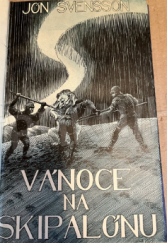 kniha Vánoce na Skipalónu a jiné příhody Nonniho na Islandě, Vyšehrad 1937