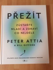 kniha PŘEŽÍT Zůstaňte mladí a zdraví co nejdéle, Jan Melvil Publishing 2023