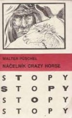 kniha Náčelník Crazy Horse, Mladé letá 1989