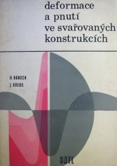 kniha Deformace a pnutí ve svařovaných konstrukcích, SNTL 1964