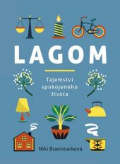 kniha LAGOM  Tajemství spokojeného života, BizBooks 2018