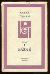 kniha Dílo I Básně Torzo života, Melancholická pouť, Sluneční hodiny, Hlas ticha, Verše rodinné a jiné, Stoletý kalendář, Československý spisovatel 1956