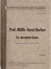 kniha Prof. MUDr. Karel Herfort in memoriam soubor článků a vzpomínek, Spolek pro péči o slabomyslné 1940