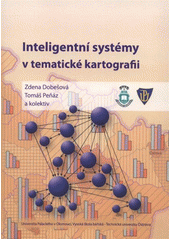 kniha Inteligentní systémy v tematické kartografii, Univerzita Palackého v Olomouci 2011