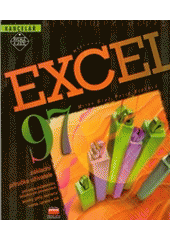 kniha Microsoft Excel 97 základní příručka uživatele, CPress 2001