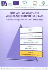 kniha Finanční gramotnost ve školách Zlínského kraje Modul 5, - Finanční problematika v jazyce anglickém - studijní materiály k projektu., Univerzita Tomáše Bati ve Zlíně 2010