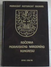 kniha  Moravský historicky sborník 1996/98 Ročenka moravského národního kongresu, Moravský národní kongres 1998