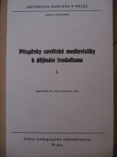 kniha Příspěvky sovětské medievistiky k dějinám feudalismu. Svazek 1., SPN 1983