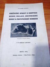 kniha Udržování, opravy a adaptace budov, isolace, dřevokazné houby a protipožární ochrana, s.n. 1938