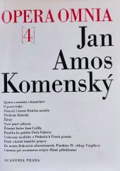 kniha Dílo Jana Amose Komenského = 4 Johannis Amos Comenii opera omnia., Academia 1983