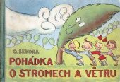 kniha Pohádka o stromech a větru, SNDK 1949