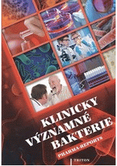 kniha Klinicky významné bakterie, Triton 2012