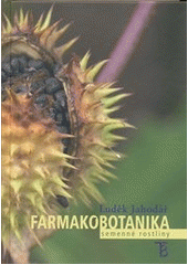 kniha Farmakobotanika semenné rostliny, Karolinum  2011