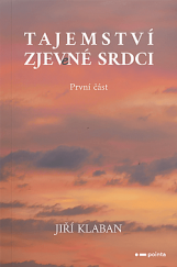 kniha Tajemství zjev(e)né srdci 1. část, Pointa 2022