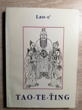 kniha Tao-te-ťing Kniha o Tao a ctnosti, CAD Press 1994