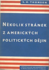 kniha Několik stránek z amerických politických dějin, Křesťanské knihkupectví a nakladatelství 1947