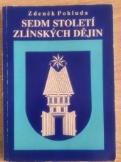 kniha Sedm století zlínských dějin, Klub novinářů 1991