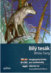 kniha White fang = Bílý tesák, Edika 2022