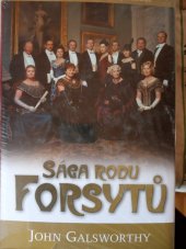 kniha Sága rodu Forsytů, BB/art 2006