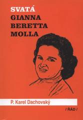 kniha Svatá Gianna Beretta Molla, Řád 2008