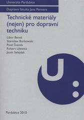 kniha Technické materiály (nejen) pro dopravní techniku, Univerzita Pardubice 2010