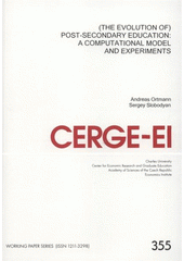 kniha (The evolution of) post-secondary education: a computational model and experiments, CERGE-EI 2008