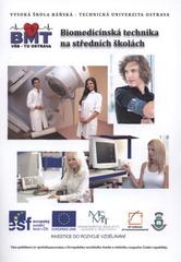 kniha Biomedicínská technika na středních školách, Vysoká škola báňská - Technická univerzita Ostrava 2010