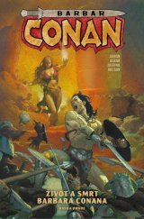 kniha Barbar Conan 1. - Život a smrt barbara Conana - kniha první, Comics Centrum 2020