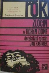kniha Zločin v tichém domě Detektivní román, Lidová demokracie 1969