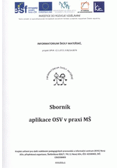 kniha Sborník aplikace OSV v praxi MŠ Informatorium školy mateřské, projekt OPVK CZ.1.07/1.3.00/14.0074, Krajské zařízení pro další vzdělávání pedagogických pracovníků a informační centrum 2012