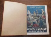 kniha Veselá anabase Brášky číslo X, Za svobodu 1927