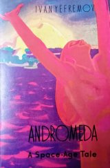 kniha Andromeda A space-age tale, Moskva 1959