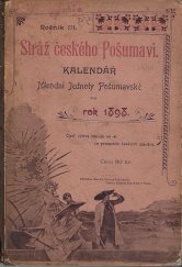 kniha Stráž českého Pošumaví kalendář Národní jednoty pošumavské na rok 1898 : III. ročník, Nákladem Národní Jednoty Pošumavské 1897