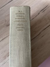 kniha Pompaduři a pompadurky dějiny jednoho města , Státní nakladatelství krásné literatury, hudby a umění 1958