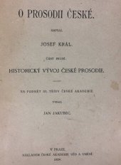 kniha O prosodii české. Část 1, - Historický vývoj české prosodie, Čes. akademie věd a umění 1923