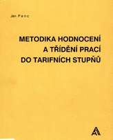 kniha Metodika hodnocení a třídění prací do tarifních stupňů, Andragogos Agency 1991