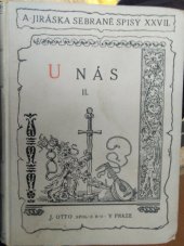 kniha U nás Kniha druhá, - Novina - nová kronika,, J. Otto 1925