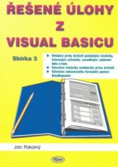 kniha Řešené úlohy z Visual Basicu. Sbírka 3, - Ovládací prvky ActiveX poskytující číselníky, informující uživatele, usnadňující zadávání data a času, vytvoření vlastního ovládacího prvku ActiveX, vytvoření nekonečného formuláře pomocí DataRepeater, Kopp 1999