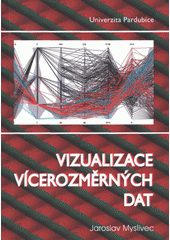 kniha Vizualizace vícerozměrných dat, Univerzita Pardubice, Fakulta filozofická 2012