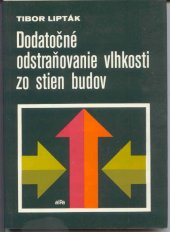 kniha Dodatočné odstraňovanie vlhkosti zo stien budov, Alfa 1988