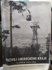 kniha Rozvoj Libereckého kraje v letech 1953-1956, Kraj. nakl. 1957