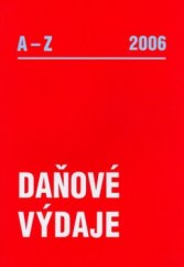 kniha Daňové výdaje od A do Z v roce 2006., Poradce 