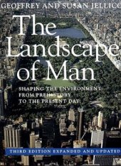 kniha The Landscape of Man Shaping the environment from prehistory to the present day, Thames & Hudson 2006