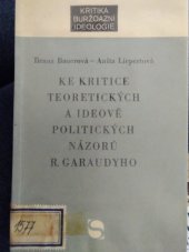 kniha Ke kritice teoretických a ideově politických názorů Rogera Garaudyho, Svoboda 1972