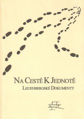 kniha Na cestě k jednotě Leuenbergské dokumenty, Síť 1996